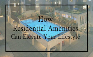 How Residential Amenities Can Elevate Your Lifestyle