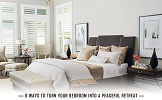 Ways to Turn Your Bedroom into A Peaceful Retreat
