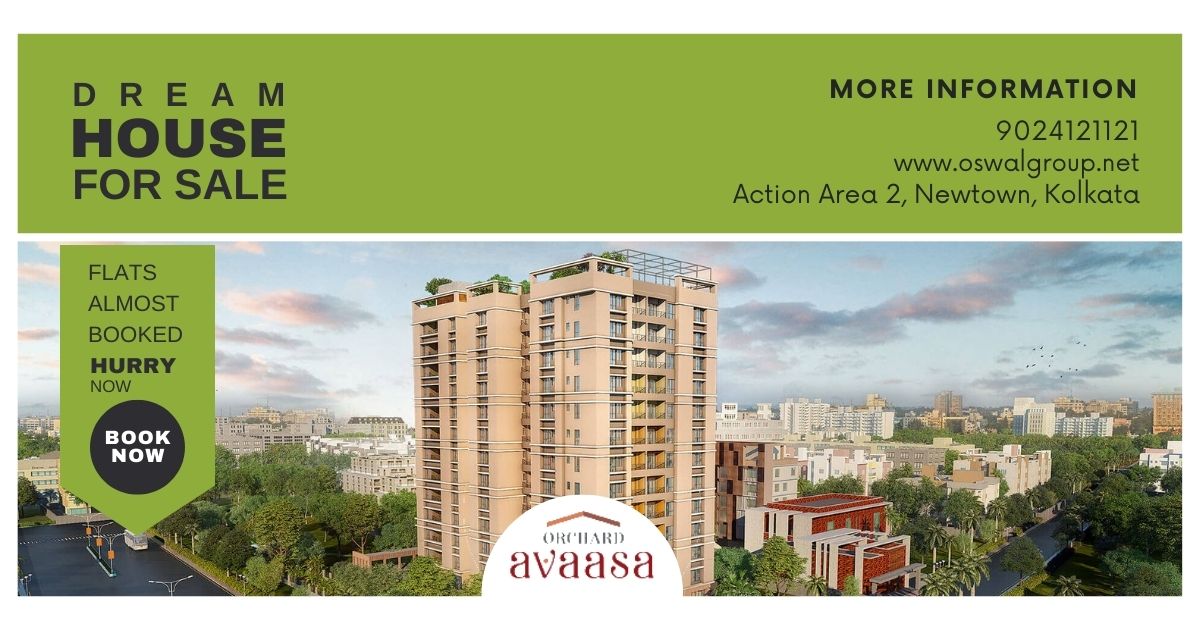 Orchard Avaasa, Reasons to Buy a property in 2022 When Prices are Going Up, apartment in rajarhat kolkata